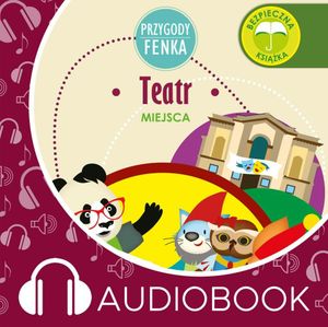 Przygody Fenka. Teatr, Magdalena Gruca