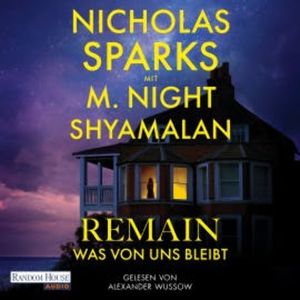 Remain – Was von uns bleibt, Nicholas Sparks