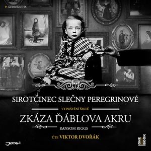 Sirotčinec slečny Peregrinové: Zkáza Ďáblova akru, Ransom Riggs