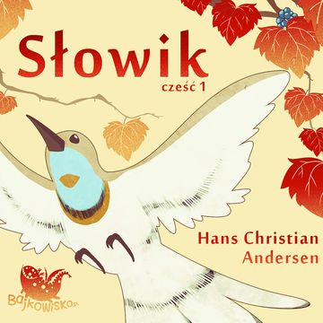 Słowik. Część 1, Hans Christian Andersen