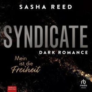 Syndicate - Mein ist die Freiheit, Sasha Reed