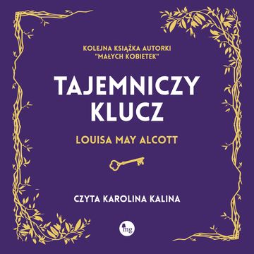 Tajemniczy klucz audiobook, Louisa May Alcott