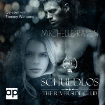 The Riverside Club - Schuldlos audiobook, Michelle Raven