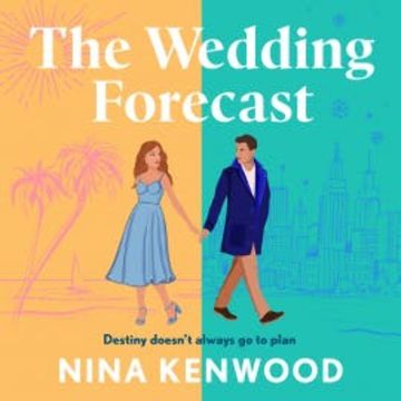 The Wedding Forecast audiobook, Nina Kenwood