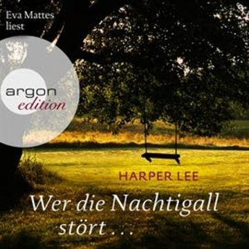 Wer die Nachtigall stört... audiobook, Harper Lee
