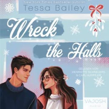 Wreck the Halls audiobook, Tessa Bailey