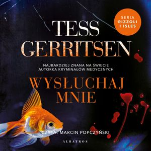Wysłuchaj mnie, Tess Gerritsen