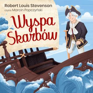 Wyspa Skarbów, Robert Louis Stevenson