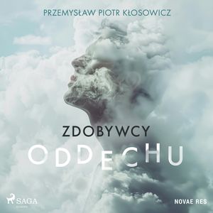 Zdobywcy oddechu, Przemysław Piotr Kłosowicz