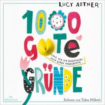 1000 gute Gründe audiobook, Lucy Astner