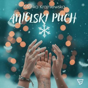 Anielski puch, Marika Krajniewska