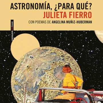 Astronomía, ¿para qué? (Completo) audiobook, Julieta Fierro