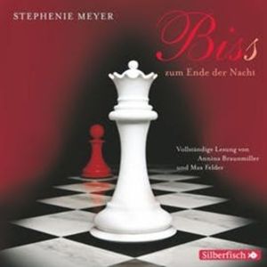 Biss zum Ende der Nacht (Bella und Edward 4), Stephenie Meyer