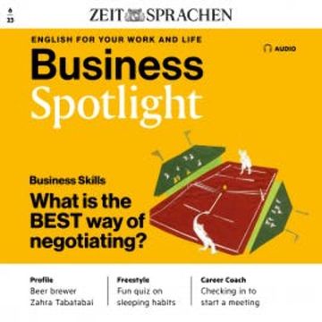 Business-Englisch lernen Audio - What is the BEST way of negotiating? audiobook, Melita Cameron-Wood