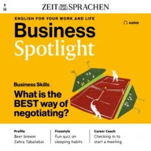 Business-Englisch lernen Audio - What is the BEST way of negotiating?, Melita Cameron-Wood