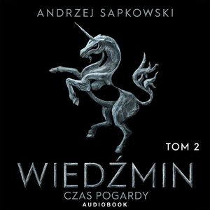Czas pogardy. Tom 2, Andrzej Sapkowski