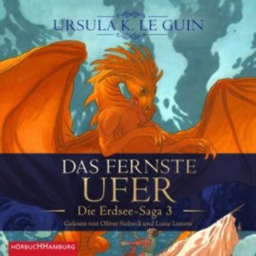Das fernste Ufer (Die Erdsee-Saga 3) audiobook, Ursula K. Le Guin