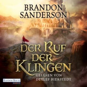 Der Ruf der Klingen audiobook, Brandon Sanderson