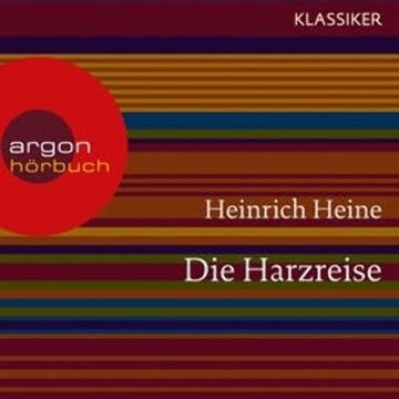 Die Harzreise audiobook, Heinrich Heine