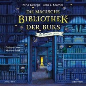 Die magische Bibliothek der Buks 1: Das verrückte Orakel, Jens J. Kramer