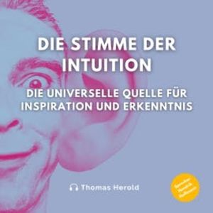 Die Stimme der Intuition, Thomas Herold
