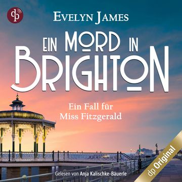Ein Mord in Brighton - Ein historischer Cosy Krimi mit typisch britischem Humor - Ein Fall für Miss Fitzgerald-Reihe, Band 1 (Un audiobook, Evelyn James