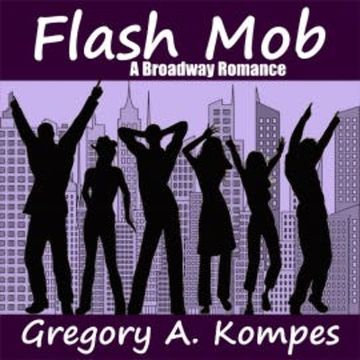 Flash Mob audiobook, Gregory A. Kompes