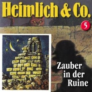 Zauber in der Ruine (Heimlich & Co. 5), Susanne Schindler-Günther