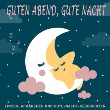 Guten Abend, Gute Nacht audiobook, Brüder Grimm