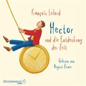 Hector und die Entdeckung der Zeit, François Lelord