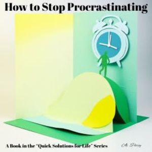How to Stop Procrastinating, Ai Percy