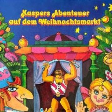 Kasperle, Kaspers Abenteuer auf dem Weihnachtsmarkt audiobook, Konrad Halver