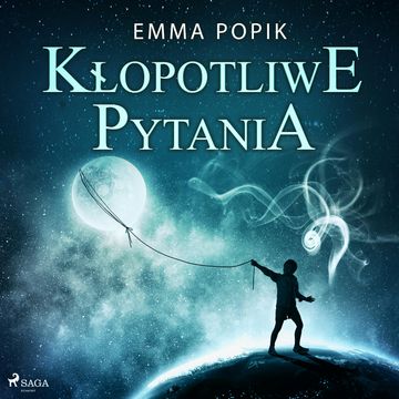 Kłopotliwe pytania audiobook, Emma Popik