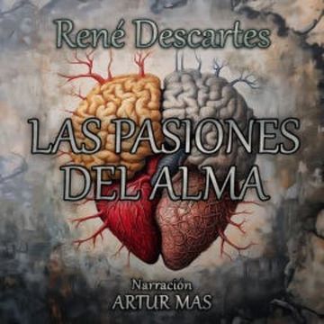 Las Pasiones del Alma audiobook, René Descartes