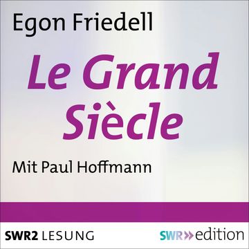 Le Grand Siecle audiobook, Egon Friedell