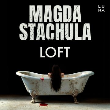 Loft audiobook, Magda Stachula