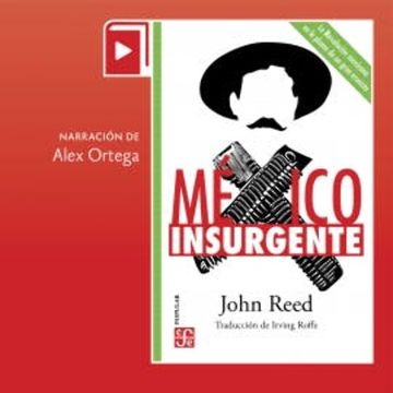 México insurgente audiobook, John Reed
