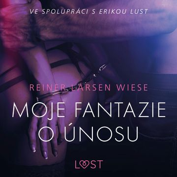Moje fantazie o únosu audiobook, Reiner Larsen Wiese
