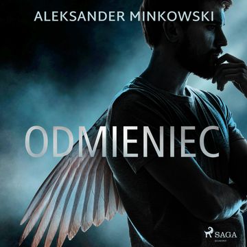 Odmieniec audiobook, Aleksander Minkowski