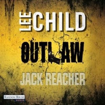 Outlaw (Jack Reacher) audiobook, Lee Child