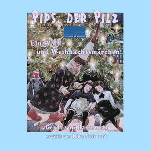 Pips, der Pilz, Gerdt von Bassewitz