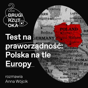 Polska w górę, region w dół: praworządność w Unii Europejskiej audiobook, OKO.press