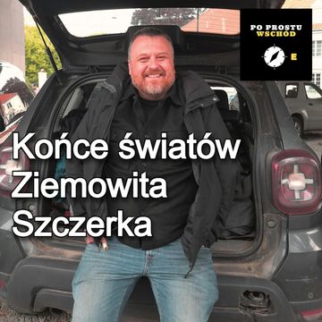 Poradziecja, Europa Środkowa czy Wschodnia i Bałkany. Gość: Ziemowit Szczerek audiobook, Piotr Pogorzelski