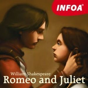 Romeo and Juliet, William Shakespeare