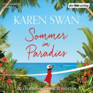 Sommer im Paradies, Karen Swan