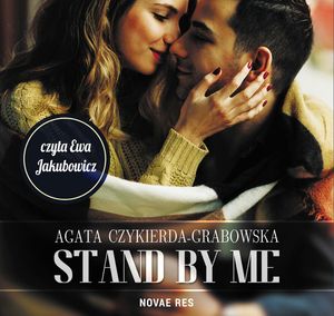 Stand by me, Agata Czykierda-Grabowska