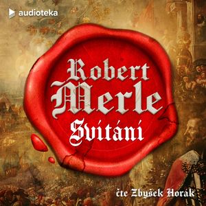 Svítání, Robert Merle