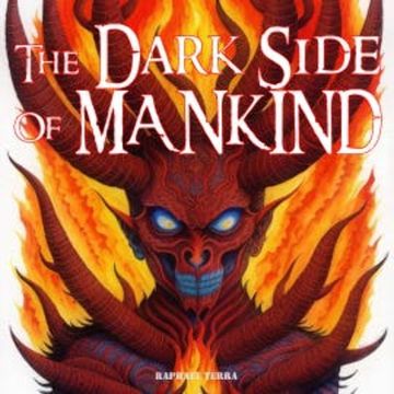 The Dark Side of Mankind audiobook, Raphael Terra