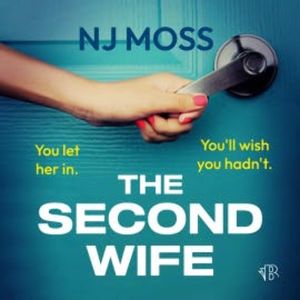 The Second Wife, NJ Moss
