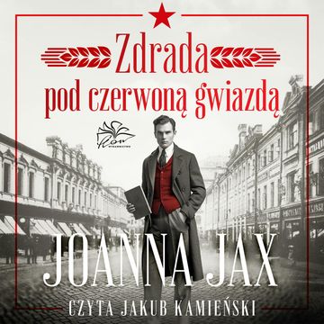Zdrada pod czerwoną gwiazdą audiobook, Joanna Jax